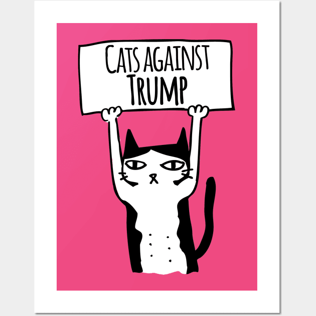 Protest Cat: Cats Against Trump Wall Art by blueavocado